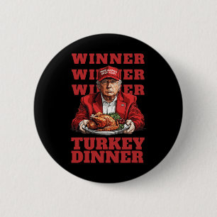 Donald Trump Winner Chicken Middag - President Tru Knapp
