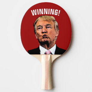 DONALD TRUMP WINNING! PING PONG PADDLE PINGISRACKET