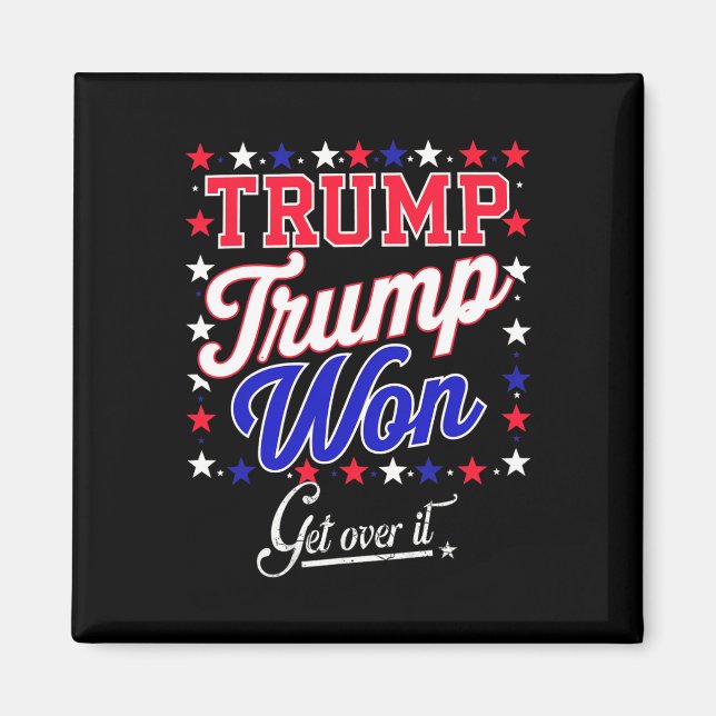 Donald Trump Won, 2024 Trump Won Electi Magnet (Framsidan)