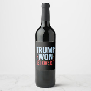 Donald Trump Won får över 2024 Trump Won Vinflaska Etikett