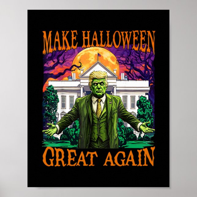 Donald Trump Zombie Gör Halloween Större Igen Sann Poster (Framsidan)