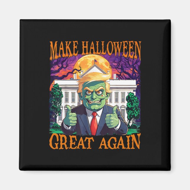 Donald Trump Zombie Gör Halloween Underbar igen Tr Magnet (Framsidan)