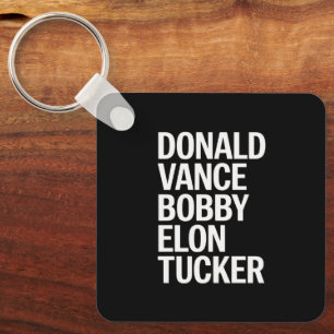 Donald Vance Bobby Elon & Tucker Nyckelring