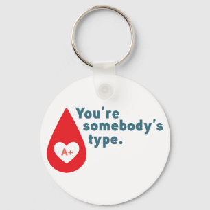Donate Blood A Rh+ - Du är någon typ Nyckelring