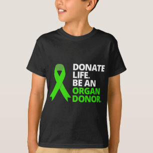 Donation Life är en Grönt för ökad organmedvetenhe T Shirt