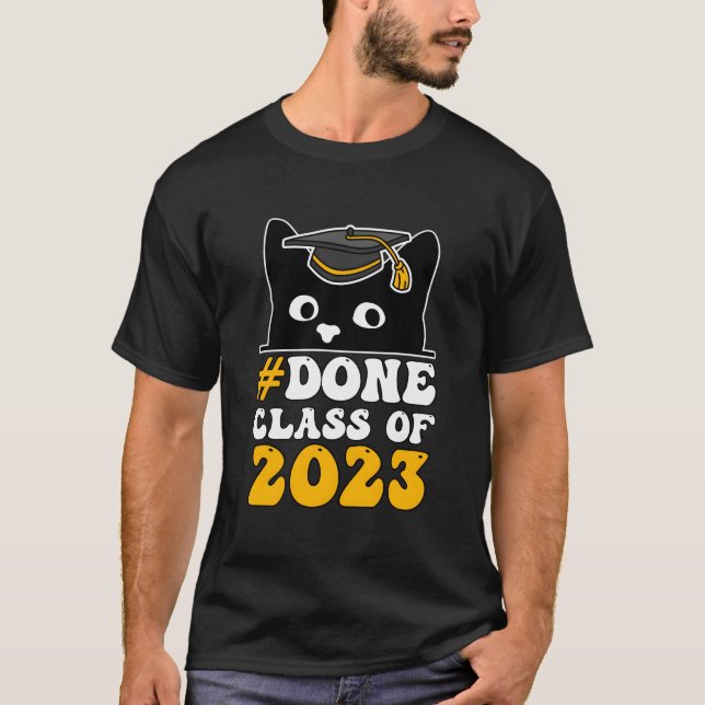 Done Class Of 2023 L Black Cat Senior Graduation Q T Shirt (Framsida)