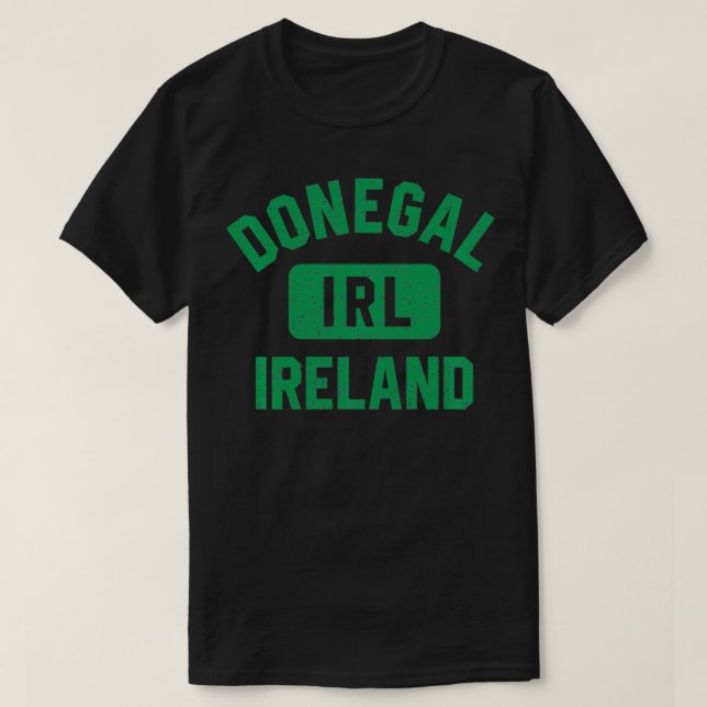 Donegal Ireland IRL Gym Stil Distress Grönt Pri T Shirt (Design framsida)