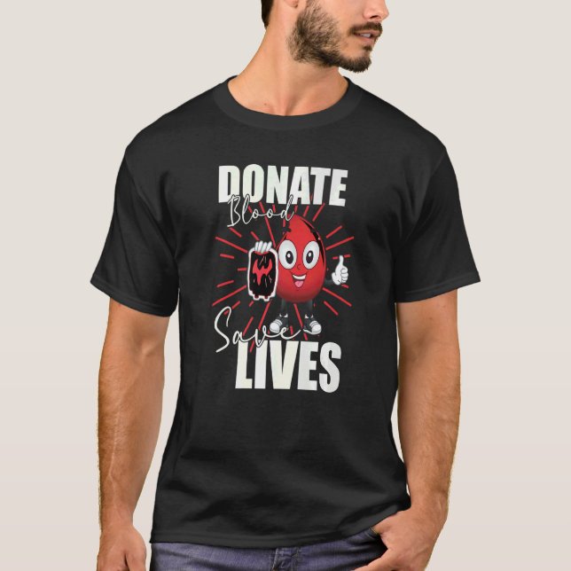 Donera Blood Spara Lives Life Saver Dispenser Bloo T Shirt (Framsida)