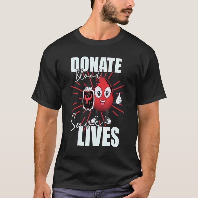 Donera Blood Spara Lives Life Saver Dispenser Bloo T Shirt (Framsida)