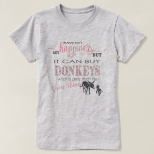 DONKEY ÄLSKARE Pengar kan inte köpa lycka Tee Shirt