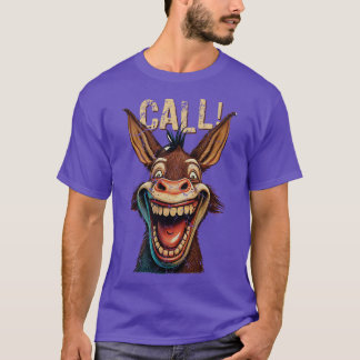 Donkey Call TShirt T Shirt