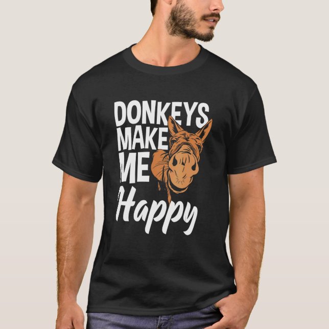 Donkey gör mig till Lycklig Donkey T Shirt (Framsida)