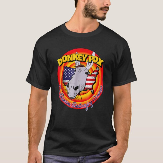 Donkey Pox Disease som förstör Amerika T Shirt (Framsida)