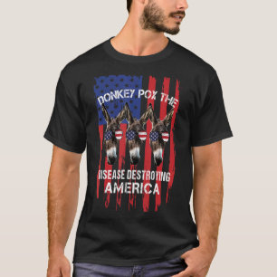 donkey pox, sjukdomen förstör america real d t shirt