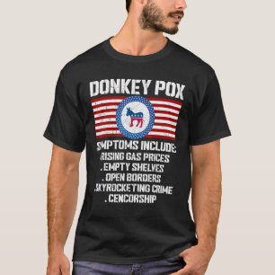 Donkey Pox Symptoms Konservativ Republican T Shirt