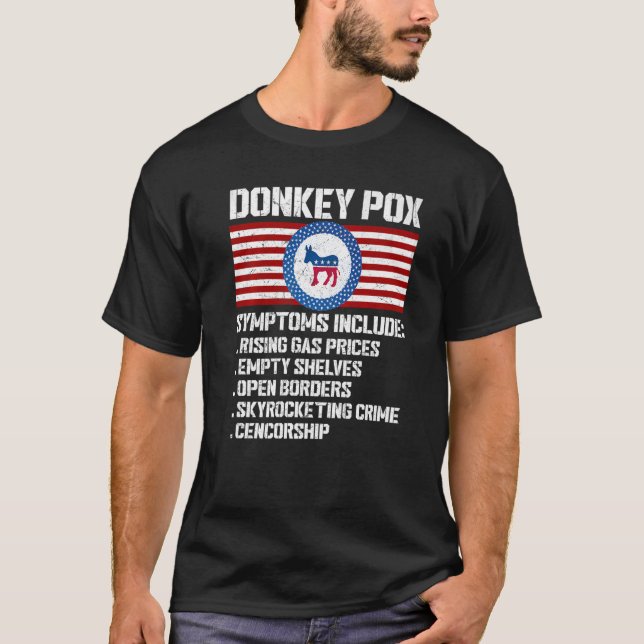 Donkey Pox Symptoms Konservativ Republican T Shirt (Framsida)