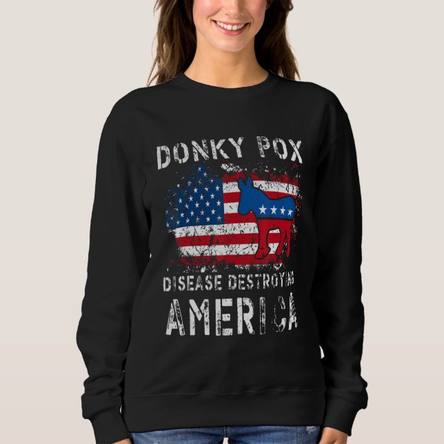 Donkey Pox The Disease Destroying America Democrat T Shirt (Framsida)