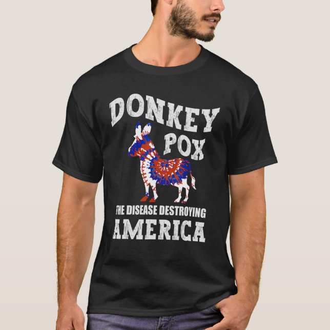 Donkey Pox the Disease Destroying America Donkey T Shirt (Framsida)