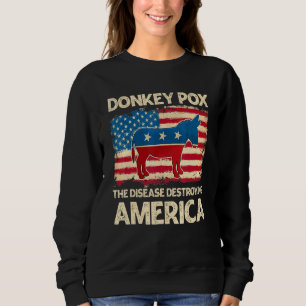 Donkey Pox the Disease Destroying America Donkeyp T Shirt