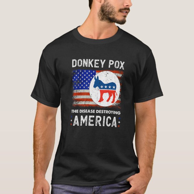 Donkey Pox the Disease Destroying America Donkeypo T Shirt (Framsida)