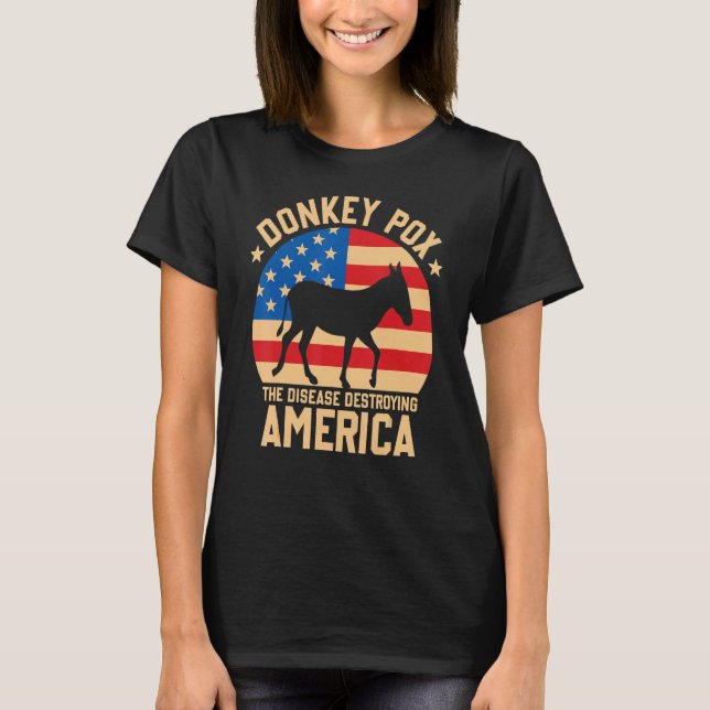 Donkey Pox The Disease Destroying America Donkeypo T Shirt (Framsida)