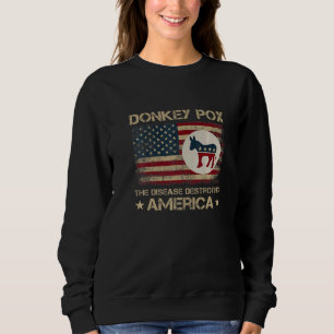Donkey Pox the Disease Destroying America Donkeypo T Shirt