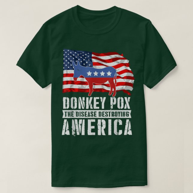 Donkey Pox The Disease Destroying America Flag Fun T Shirt (Design framsida)