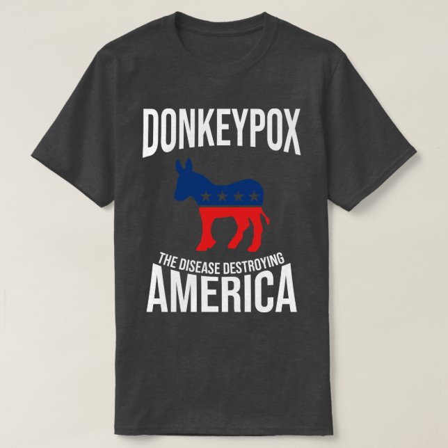 Donkey Pox the Disease Destroying America Lunt T Shirt (Design framsida)