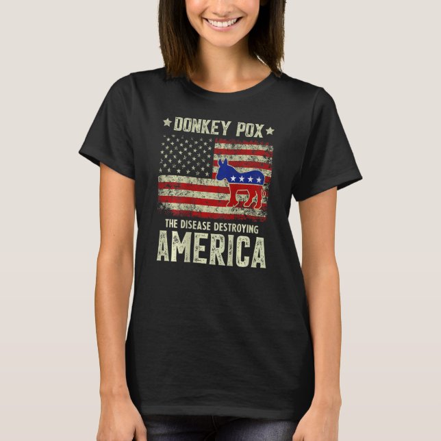 Donkey Pox The Disease Destroying America Usa Flag T Shirt (Framsida)