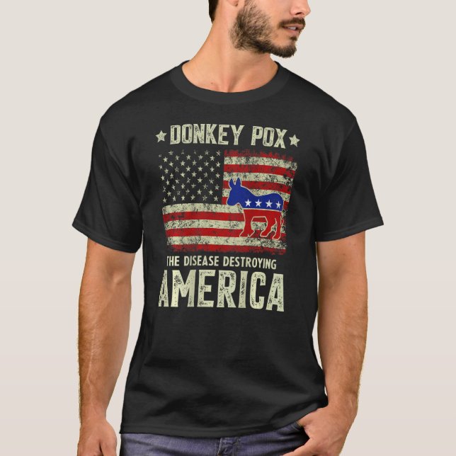 Donkey Pox The Disease Destroying America Usa Flag T Shirt (Framsida)