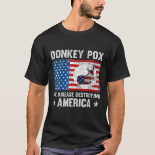 Donkey Pox the Disease som förstör Amerika en fin T Shirt