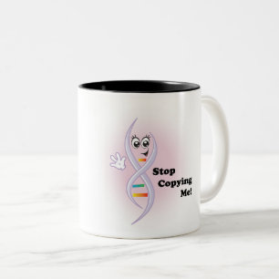 Donna DNA: "Sluta kopiera mig!"Kaffe Mugg