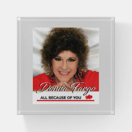 Donna Fargo ALL, EFTERSOM DU GILLAT Paperweight