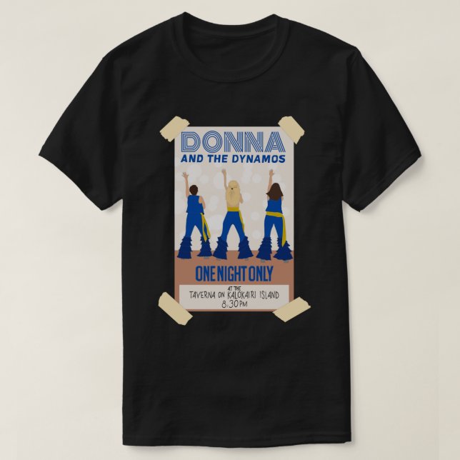 Donna och Dynamos Mamma Mia här... Vi åker igen. T Shirt (Design framsida)