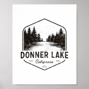 Donner Lake Kalifornien Utomhus Vintage 1 Poster