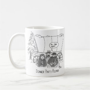 Donner party pooper ("Zeke igen?") Kaffemugg