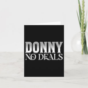 Donny No Deals Art of Pun No Tariff Dets Fu Kort