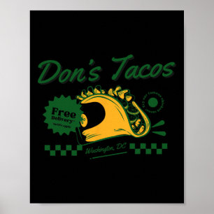 Don's Tacos - Lustigt Patriotic Låt oss Go Taco Ta Poster