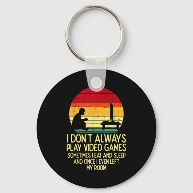 Dont Always Play Video Games Retro Gamer Men Boys  Nyckelring (Framsida)