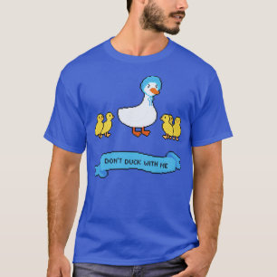 Dont anka med mig t shirt