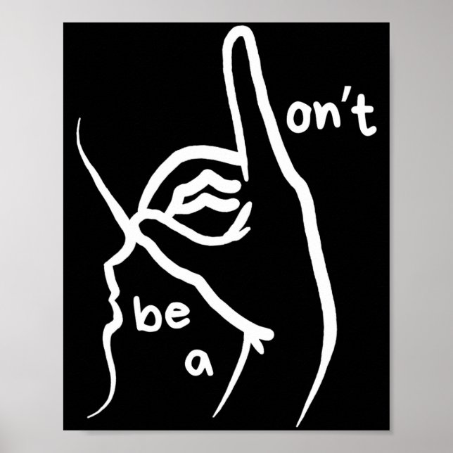Dont Be A D K In Asl  Poster (Framsidan)