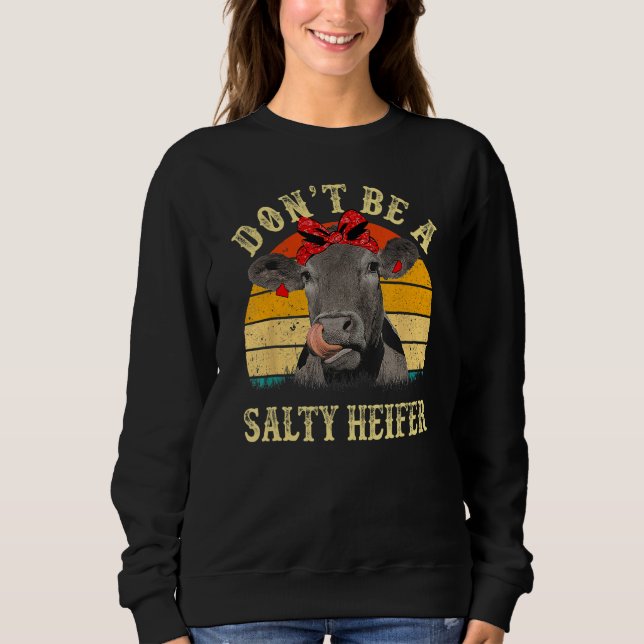 Don't Be A Salty Heifer Funny Cows Lover Gifts Vin T Shirt (Framsida)