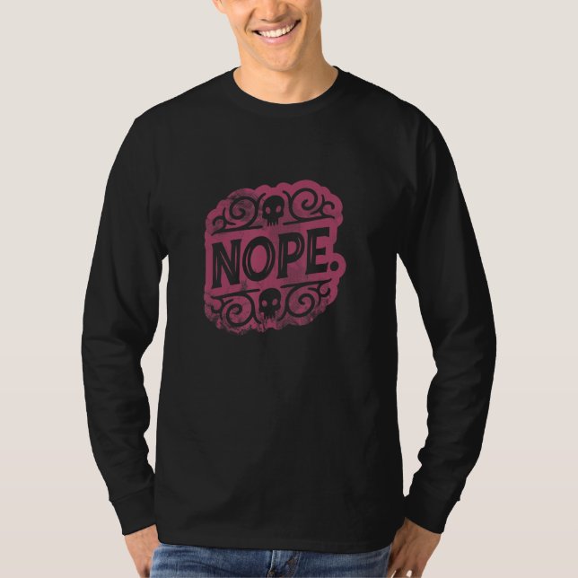 Don't Be A Yes Person Just Say No Sometimes 114 T Shirt (Framsida)