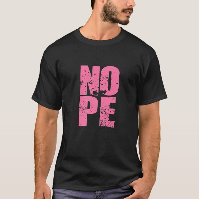 Don't Be A Yes Person  Just Say No Sometimes  147 T Shirt (Framsida)