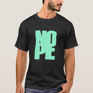 Don't Be A Yes Person Just Say No Sometimes 70 T Shirt