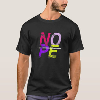 Don't Be A Yes Person Just Say No T Shirt
