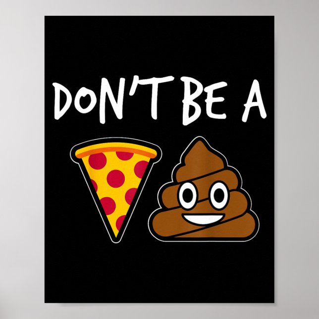 Don't Be A Zza Funny  Poster (Framsidan)
