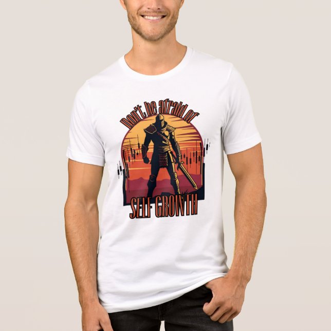 Dont be afraid of self growth | Trade motivation  T Shirt (Framsida)