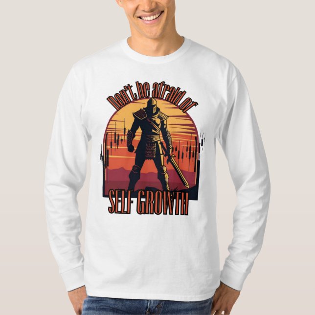Dont be afraid of self growth | Trade motivation  T Shirt (Framsida)