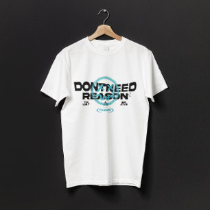 DONT BEHÖVER SKÄL T SHIRT